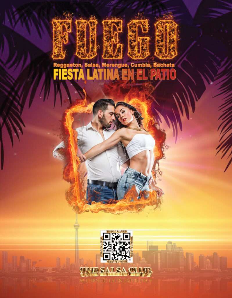 Fiesta Latina en el Patio, Fuego Party in toronto